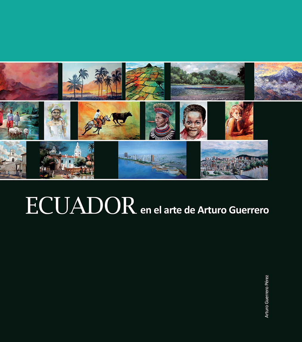 Ecuador en el arte de Arturo Guerrero